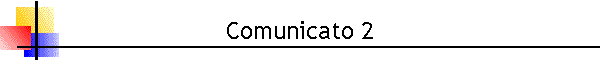 Comunicato 2