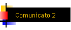 Comunicato 2