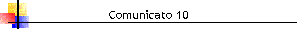 Comunicato 10