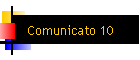 Comunicato 10