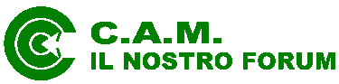 C.A.M. - IL NOSTRO FORUM